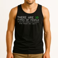 There Are 10 Types Of People Binary Funny Computer Nerd Gift Tank Top