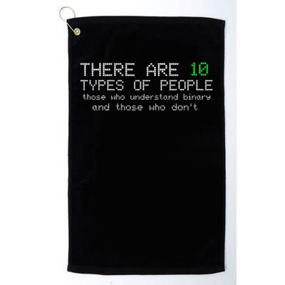 There Are 10 Types Of People Binary Funny Computer Nerd Gift Golf Towel