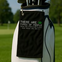 There Are 10 Types Of People Binary Funny Computer Nerd Gift Golf Towel