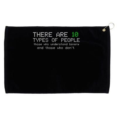 There Are 10 Types Of People Binary Funny Computer Nerd Gift Grommeted Golf Towel
