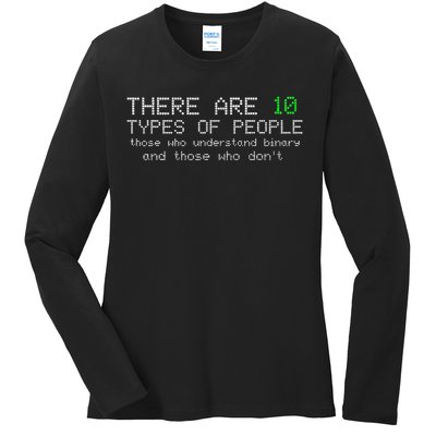 There Are 10 Types Of People Binary Funny Computer Nerd Gift Ladies Long Sleeve Shirt