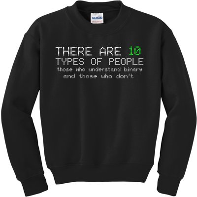 There Are 10 Types Of People Binary Funny Computer Nerd Gift Kids Sweatshirt