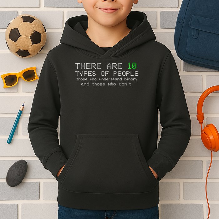 There Are 10 Types Of People Binary Funny Computer Nerd Gift Kids Hoodie