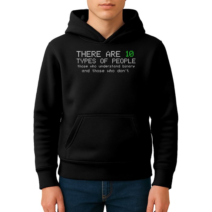There Are 10 Types Of People Binary Funny Computer Nerd Gift Kids Hoodie