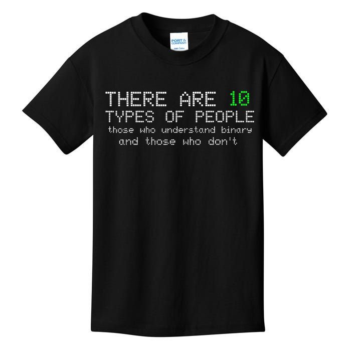 There Are 10 Types Of People Binary Funny Computer Nerd Gift Kids T-Shirt