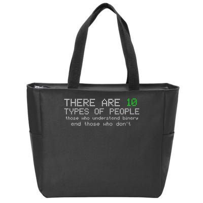 There Are 10 Types Of People Binary Funny Computer Nerd Gift Zip Tote Bag
