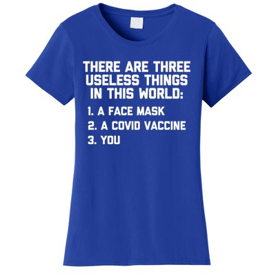 There Are 3 Useless Things In This World Cool Giftfunny Anticool Giftvaccine Mea Women's T-Shirt