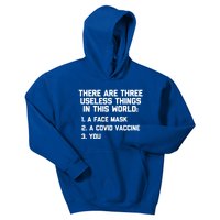 There Are 3 Useless Things In This World Cool Giftfunny Anticool Giftvaccine Mea Kids Hoodie