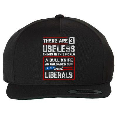 There Are 3 Useless Things In This World A Dull Knife An Meaningful Gift Wool Snapback Cap