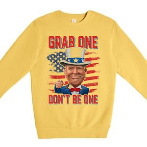 Trump American 4th Of July Grab One Dont Be One Uncle Premium Crewneck Sweatshirt