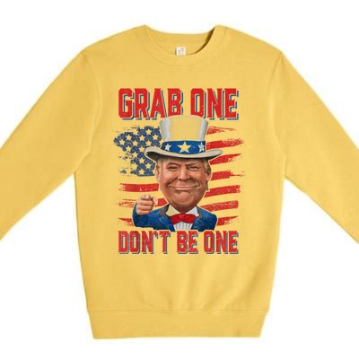 Trump American 4th Of July Grab One Dont Be One Uncle Premium Crewneck Sweatshirt