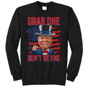 Trump American 4th Of July Grab One Dont Be One Uncle Sweatshirt