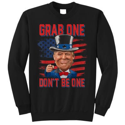 Trump American 4th Of July Grab One Dont Be One Uncle Sweatshirt