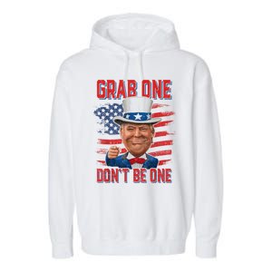 Trump American 4th Of July Grab One Dont Be One Uncle Garment-Dyed Fleece Hoodie