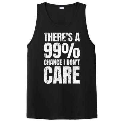 ThereS A 99% Chance I DonT Care PosiCharge Competitor Tank