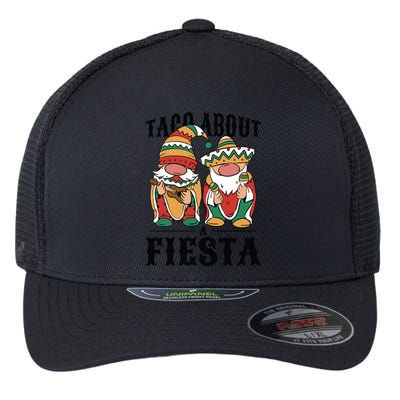 Taco About A Fiesta Gnomes Flexfit Unipanel Trucker Cap