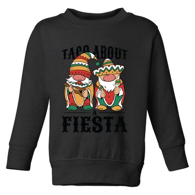 Taco About A Fiesta Gnomes Toddler Sweatshirt
