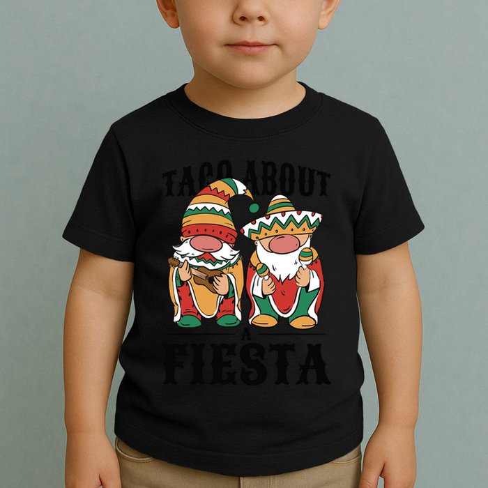 Taco About A Fiesta Gnomes Toddler T-Shirt