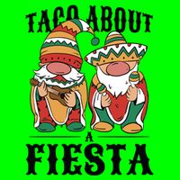Taco About A Fiesta Gnomes Long Sleeve Shirt