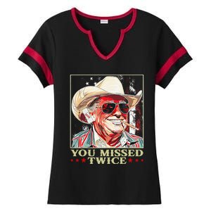 Trump Assassination Attempt Trump 2024 You Missed Twice Ladies Halftime Notch Neck Tee