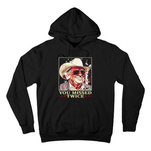 Trump Assassination Attempt Trump 2024 You Missed Twice Hoodie