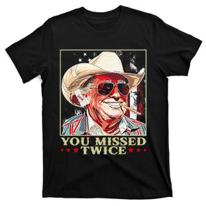 Trump Assassination Attempt Trump 2024 You Missed Twice T-Shirt