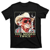 Trump Assassination Attempt Trump 2024 You Missed Twice T-Shirt