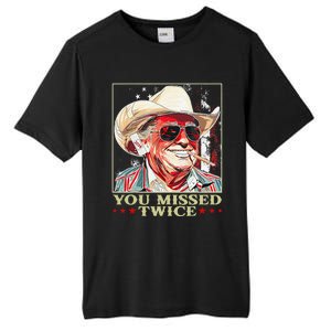 Trump Assassination Attempt Trump 2024 You Missed Twice Tall Fusion ChromaSoft Performance T-Shirt