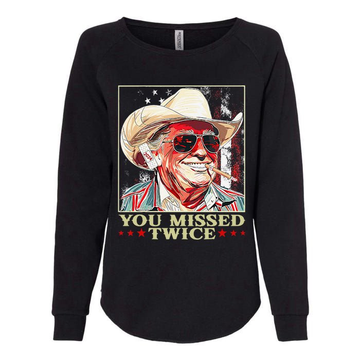 Trump Assassination Attempt Trump 2024 You Missed Twice Womens California Wash Sweatshirt