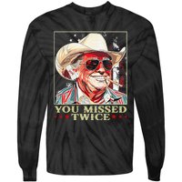 Trump Assassination Attempt Trump 2024 You Missed Twice Tie-Dye Long Sleeve Shirt