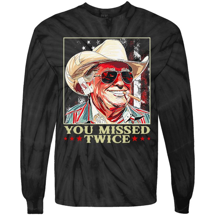 Trump Assassination Attempt Trump 2024 You Missed Twice Tie-Dye Long Sleeve Shirt