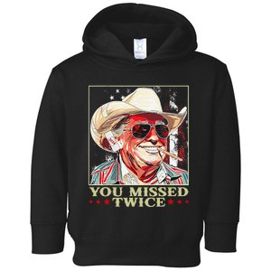 Trump Assassination Attempt Trump 2024 You Missed Twice Toddler Hoodie