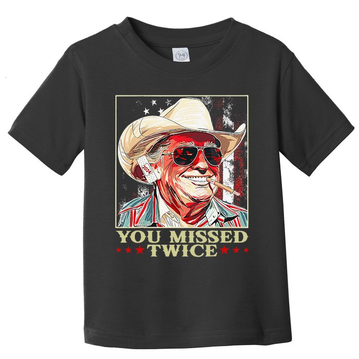 Trump Assassination Attempt Trump 2024 You Missed Twice Toddler T-Shirt