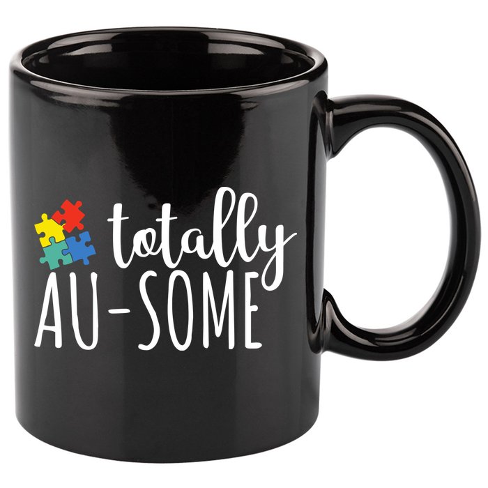 Totally Awesome Autism Awareness 11oz C Handle Ceramic Mug