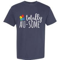 Totally Awesome Autism Awareness Garment-Dyed Heavyweight T-Shirt