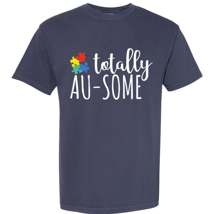 Totally Awesome Autism Awareness Garment-Dyed Heavyweight T-Shirt