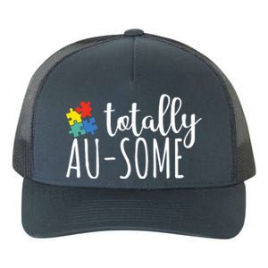 Totally Awesome Autism Awareness Yupoong Adult 5-Panel Trucker Hat