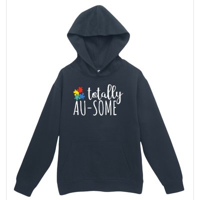 Totally Awesome Autism Awareness Urban Pullover Hoodie