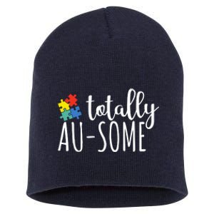 Totally Awesome Autism Awareness Short Acrylic Beanie