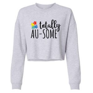 Totally Awesome Autism Awareness Cropped Pullover Crew