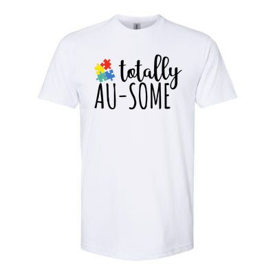 Totally Awesome Autism Awareness Softstyle CVC T-Shirt