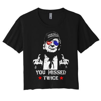 Trump Assassination Attempt Trump 2024 You Missed Twice Women's Crop Top Tee