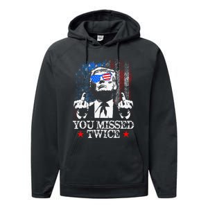 Trump Assassination Attempt Trump 2024 You Missed Twice Performance Fleece Hoodie