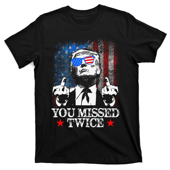 Trump Assassination Attempt Trump 2024 You Missed Twice T-Shirt