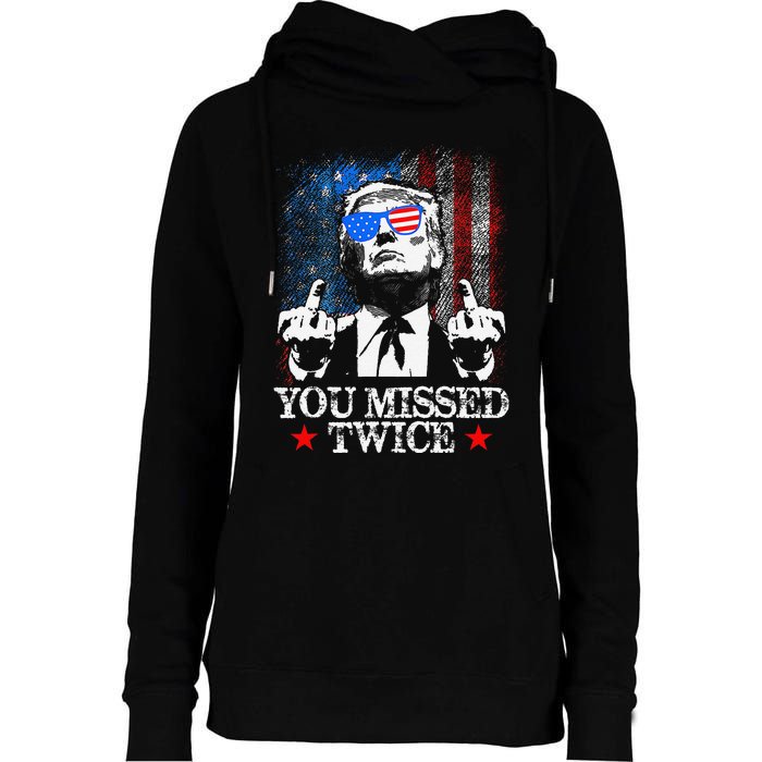 Trump Assassination Attempt Trump 2024 You Missed Twice Womens Funnel Neck Pullover Hood