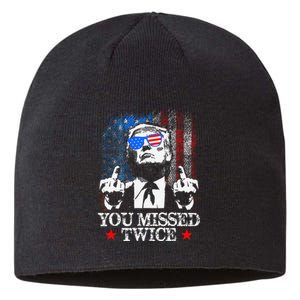 Trump Assassination Attempt Trump 2024 You Missed Twice Sustainable Beanie