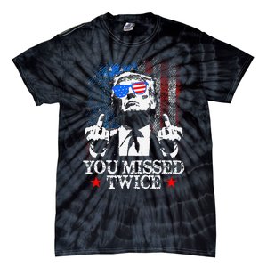 Trump Assassination Attempt Trump 2024 You Missed Twice Tie-Dye T-Shirt