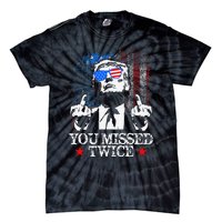 Trump Assassination Attempt Trump 2024 You Missed Twice Tie-Dye T-Shirt