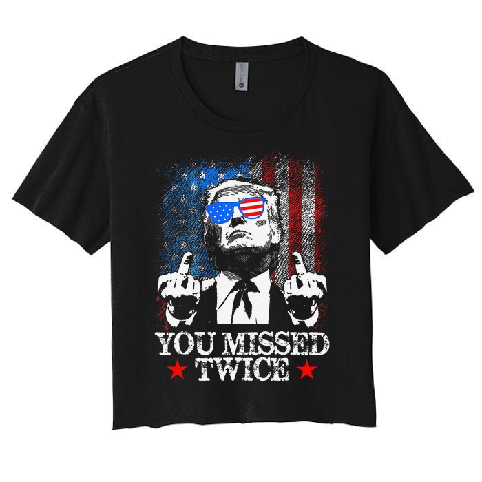 Trump Assassination Attempt Trump 2024 You Missed Twice Women's Crop Top Tee