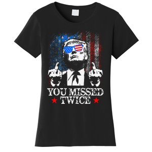 Trump Assassination Attempt Trump 2024 You Missed Twice Women's T-Shirt